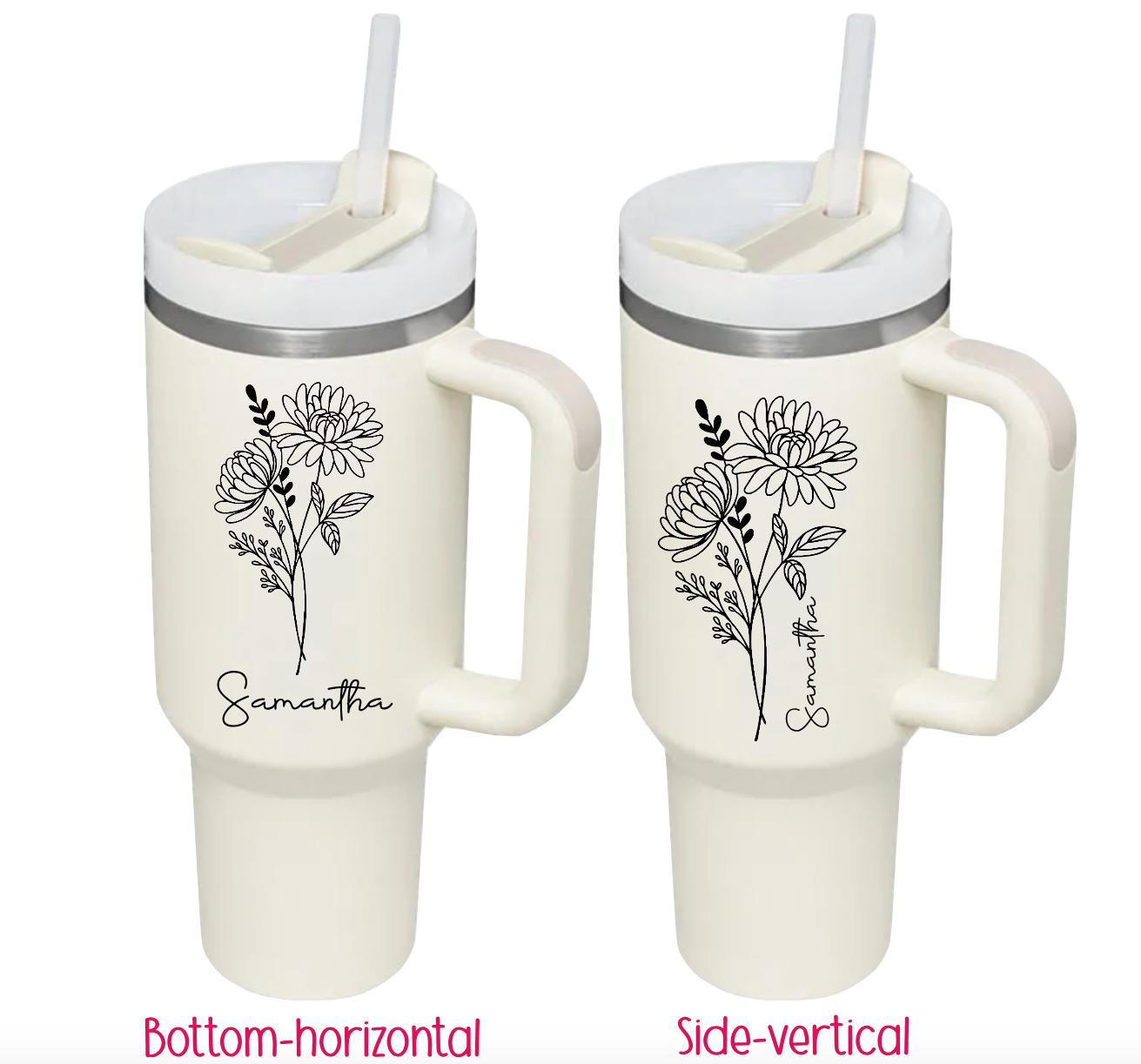Personalized Birth Flower Stanley Tumbler: Engraved Name, 40 oz Gift